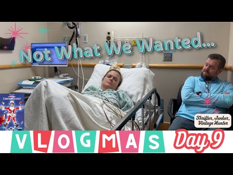 Hospital Vlogmas Day 9 Is ALMOST A Total Disappointment!