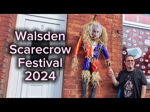 A Walk around the Heroes and Villains of the Walsden Scarecrow Festival. Todnorden. 2024.