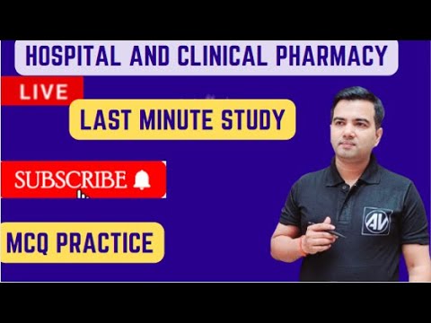 Hospital and clinical pharmacy last minute study