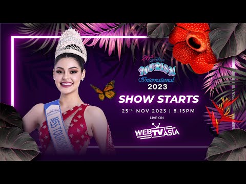 26th Miss Tourism International 2023 Live