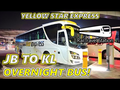 YELLOW STAR EXPRESS JB TO KL MIDNIGHT BUS! 🇲🇾🚌 Yellow Star Express JB Larkin Sentral→KL TBS