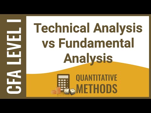 CFA Level I Portfolio Management - Technical analysis vs Fundamental analysis