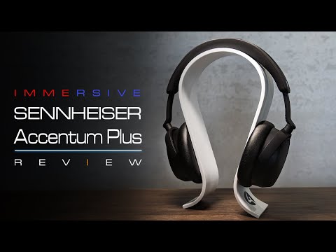 Sennheiser Accentum Plus - High-Quality Audio Seamless Noise Cancellation!