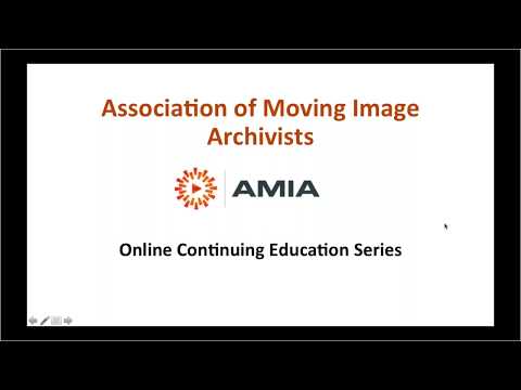 AMIA Online | Personal Collections - Digitization (2 of 2)