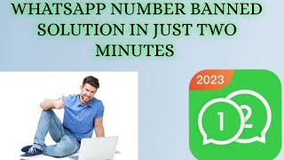 WHATSAPP NUMBER BANNED SOLUTION IN JUST TWO MINUTES