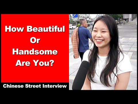 How Beautiful or Handsome Are You? - Chinese Street Interview - Intermediate Chinese