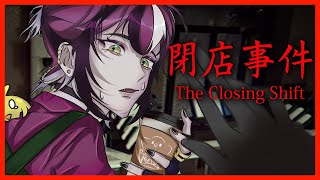 I BETTER GET A RAISE FOR THIS [The Closing Shift]  (Chilla's Art)【NIJISANJI EN | Doppio Dropscythe】