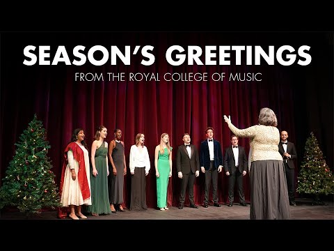 Season’s Greetings from the Royal College of Music