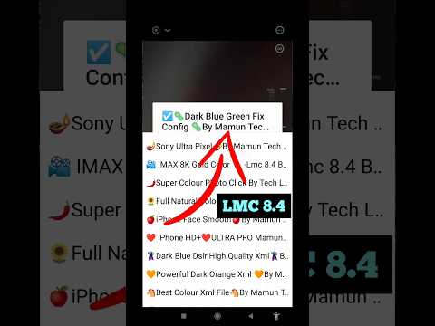 Lmc 8.4 Best Portrait Config File😍❤️ Gcam Lmc 8.4 r18 | Lmc 8.4 R18 Config File Download #gcam #lmc