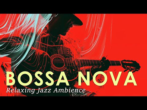 Bossa Nova Guitar Mood ~ Relaxing Jazz Music for Peaceful Hours ~ Jazz Alchemy Quartet