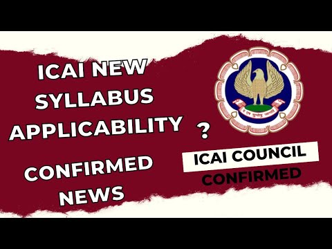 |ICAI Council Confirm New Syllabus Applicability |CA New Syllabus 2023| ICAI CA New Scheme 2023|