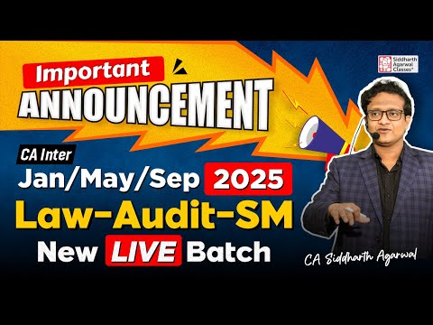 Important Announcement | New Law-Audit Batches | CA Siddharth Agarwal