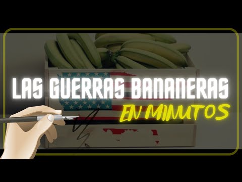 LAS GUERRAS BANANERAS en minutos