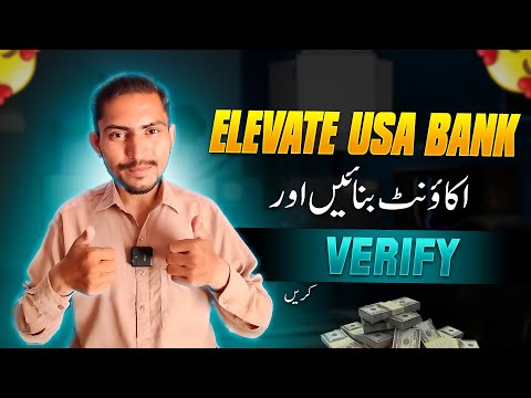 Elevate Pay App par Account Kaise Banaye | How to Create Elevate USA Bank Account | ZUBI TECH