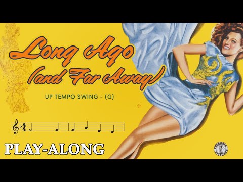 Long Ago (and Far Away) (G) - Up Tempo Swing || BACKING TRACK