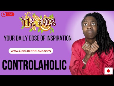 The Juice : Season 14 Episode 34: Controlaholic