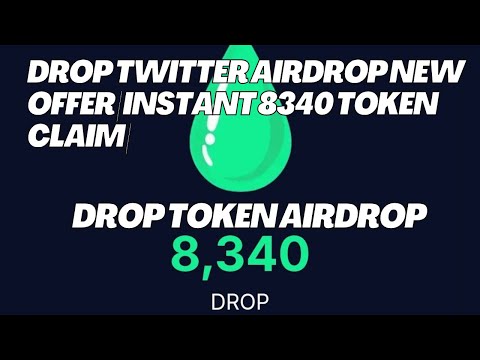 Drop Twitter airdrop New offer | Instant 8340 token claim || DROP token airdrop টুইটার এয়ারড্রপ