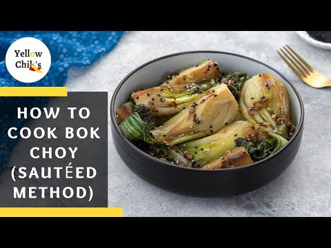 How to Cook Bok Choy: Quick & Healthy Sautéed Recipe