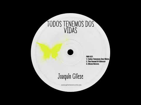 Joaquín Gliese - Eliseo Voices [FMR-021]