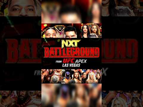 NXT Battleground from UFC Apex Las Vegas Matchcards #wwe#nxt#trickwilliams#ethanpage#nxtbattleground