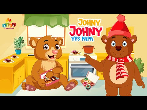 Johny Johny Yes Papa I Nursery Rhymes And Kids Songs For Kids I Kids Carnival