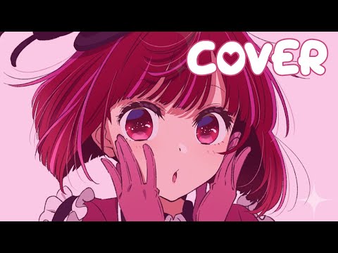 STAR☆T☆RAIN Cover (Oshi No Ko)