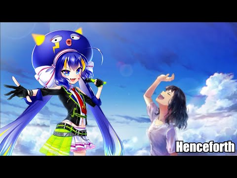 [Vocaloid Cover] Henceforth - Otomachi Una (音街ウナ) + VSQx/VPR