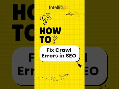 How to Fix Crawl Errors in SEO 🐞📈  IntelliAdz