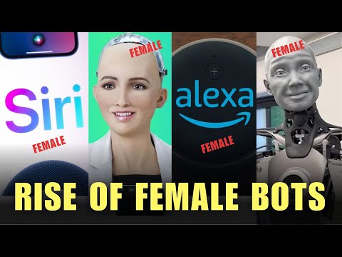 Why AI Robots All Sound Like Women? - It’s Disturbing