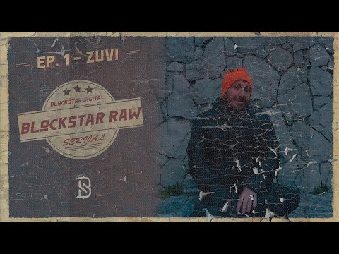 Blockstar "RAW" Serijal | SE01 EP01 | ŽUVI