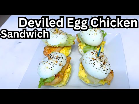 Deviled Egg Chicken Sandwich Recipe