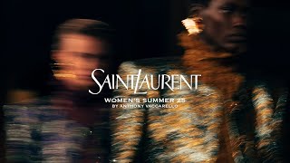 SAINT LAURENT - WOMEN'S SUMMER 25 SHOW