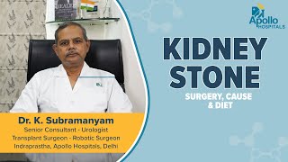 Apollo Hospitals | Kidney Stone | Dr. K. Subramanyam