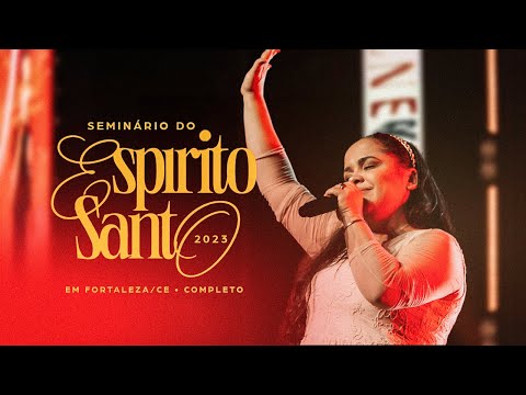 Cassiane | Seminário do Espírito Santo 2023 - Ao vivo em Fortaleza/CE