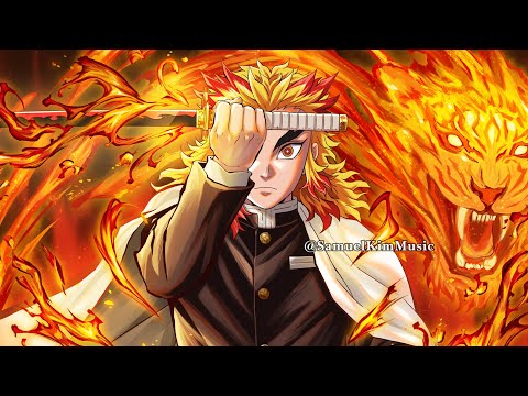 Demon Slayer: Rengoku Theme | EPIC MUSIC MIX (Set Your Heart Ablaze)