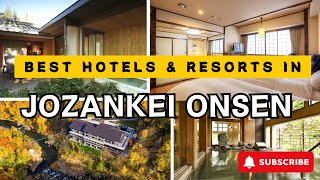 Top JOZANKEI ONSEN Hotels & Resorts for 2025 and Beyond [LUXURY/MID-RANGE]