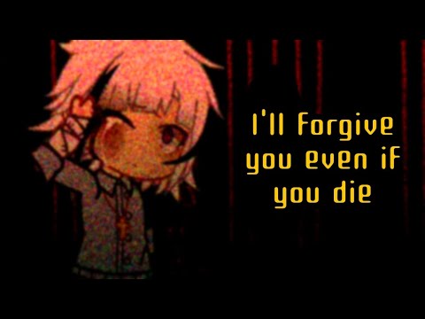 I'll forgive you even if you die (OLD VID) // Atsushi nakajima // BSD AU // Gacha