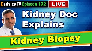 Kidney Biopsy Procedure: What is a kidney biopsy, what is learned from a kidney biopsy, and more