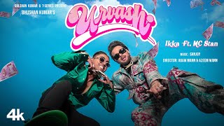 URVASHI (Official Music Video): IKKA, Ft. MC STAN | BHUSHAN KUMAR