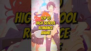 TOP 10 High School Romance Anime - Otaku-Zen #anime #trending #shorts #top10anime #romance #OtakuZen