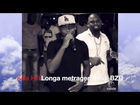 1- Longa metragem feat. BZB - Killa Hill