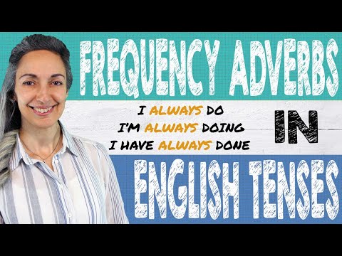 Frequency Adverbs in all English Tenses | I'm always doing!??