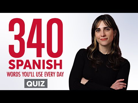 Quiz | 340 Spanish Words You'll Use Every Day - Basic Vocabulary #74