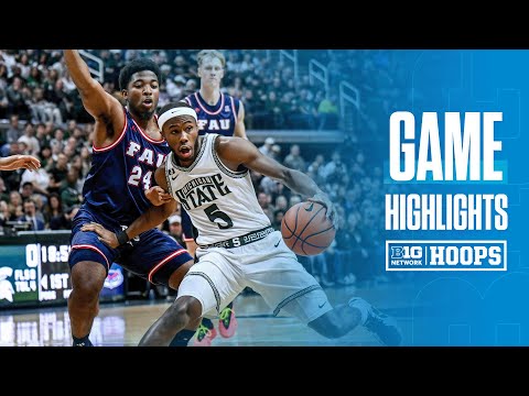 Florida Atlantic at Michigan State | Highlights | Big Ten Men's Basketball | 12/21/2024