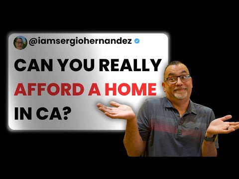 Can you really afford a home in CA?