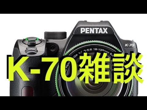 PENTAX K-70について