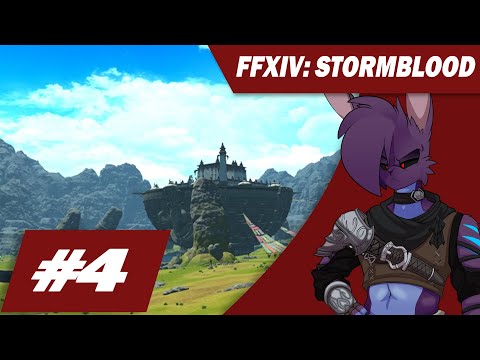 〖 FINAL FANTASY XIV 〗STORMBLOOD | Part 4: The Fires of Liberation