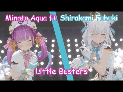 【3DLIVE】Little Busters by Minato Aqua & Shirakami Fubuki【Rom/Eng】