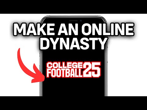 HOW TO MAKE AN ONLINE DYNASTY COLLEGE FOOTBALL 25 2025! (FULL GUIDE)