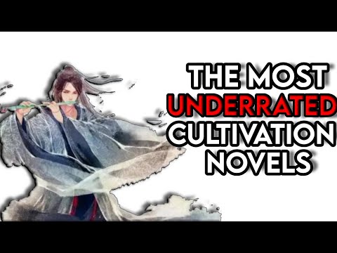 UNDERRATED Cultivation Novels